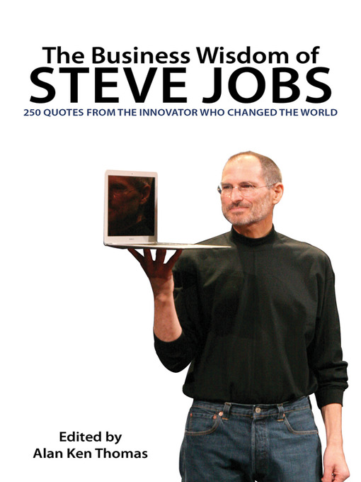 Title details for The Business Wisdom of Steve Jobs by Alan Ken Thomas - Available